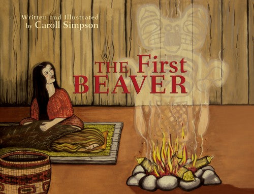 The First Beaver - The First Beaver -  - House of Himwitsa Native Art Gallery and Gifts