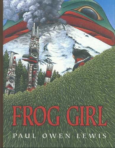 Frog Girl - Soft Cover - 9781552851937 - House of Himwitsa Native Art Gallery and Gifts
