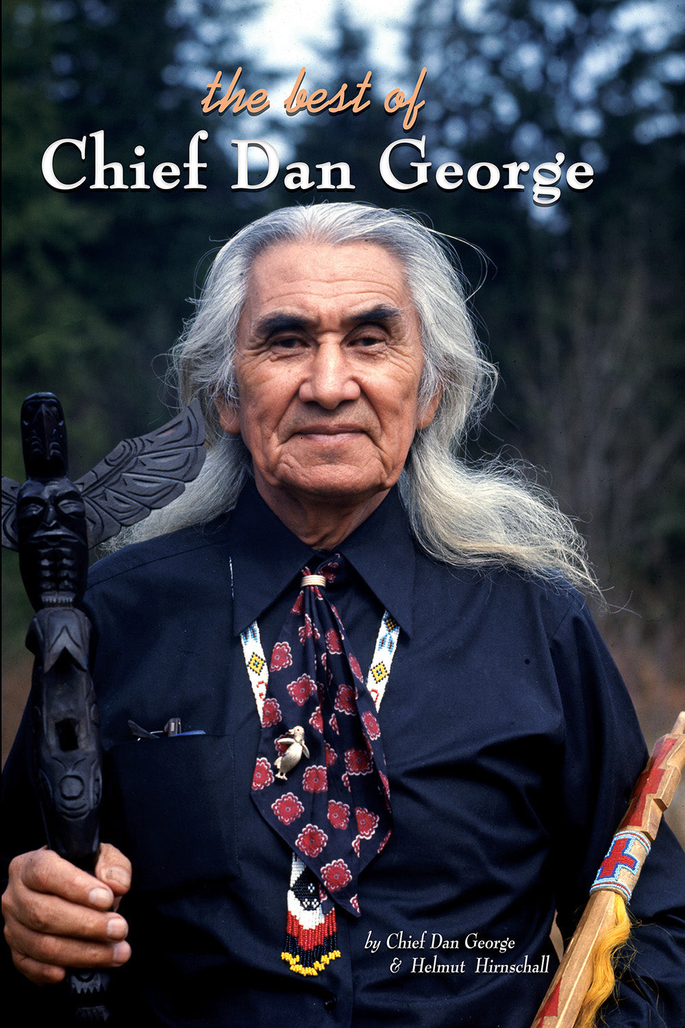 Book Best of Chief Dan George - Book Best of Chief Dan George -  - House of Himwitsa Native Art Gallery and Gifts