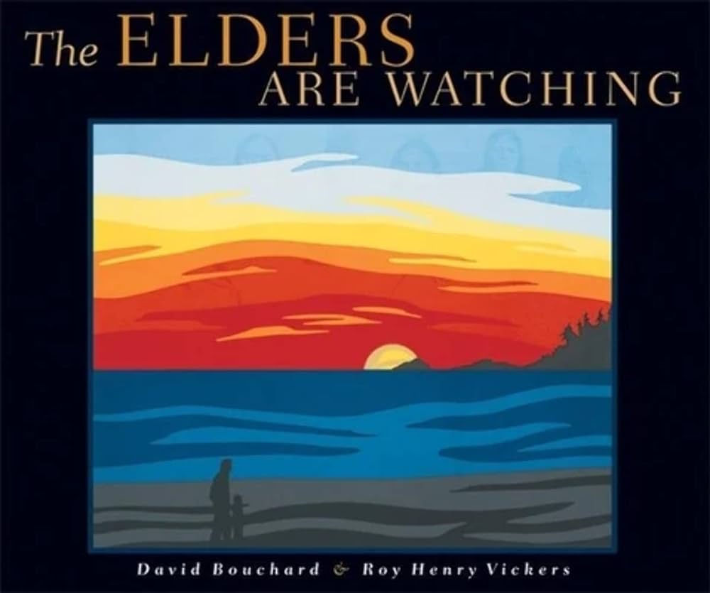 The Elders Are Watching Book - The Elders Are Watching Book -  - House of Himwitsa Native Art Gallery and Gifts