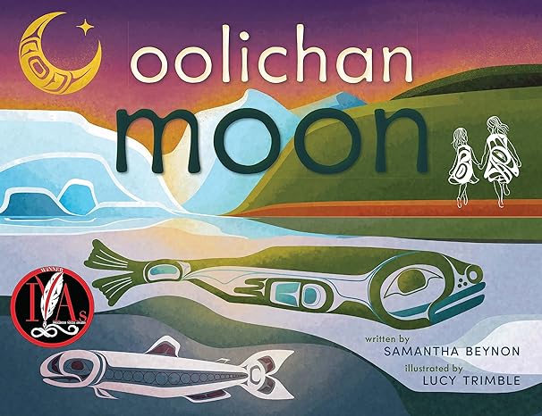 Oolichan moon Book - Oolichan moon Book -  - House of Himwitsa Native Art Gallery and Gifts