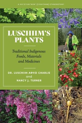 Luschiim's Plants Book - Luschiim's Plants Book -  - House of Himwitsa Native Art Gallery and Gifts