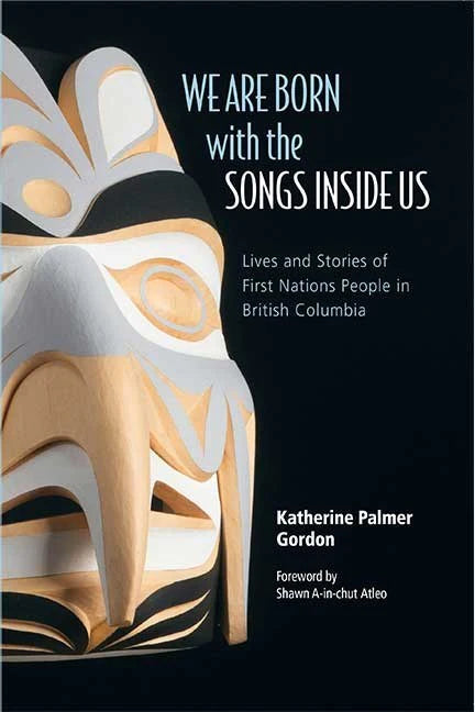 We Are Born With The Song Book - We Are Born With The Song Book -  - House of Himwitsa Native Art Gallery and Gifts