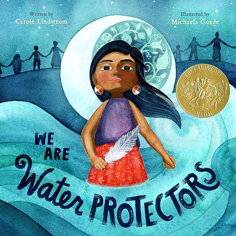 We Are Water Protectors Book - We Are Water Protectors Book -  - House of Himwitsa Native Art Gallery and Gifts
