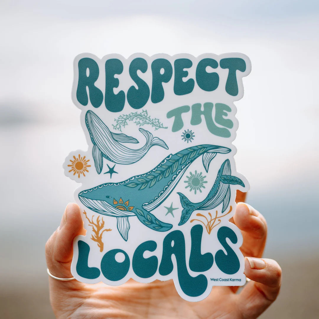 West Coast Karma Sticker Respect the Locals Whale