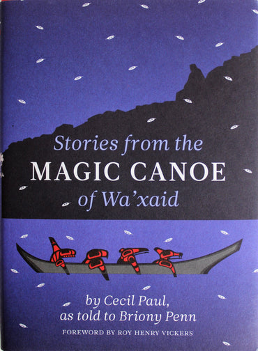The Magic Canoe - Paperback - 9781771603379 - House of Himwitsa Native Art Gallery and Gifts