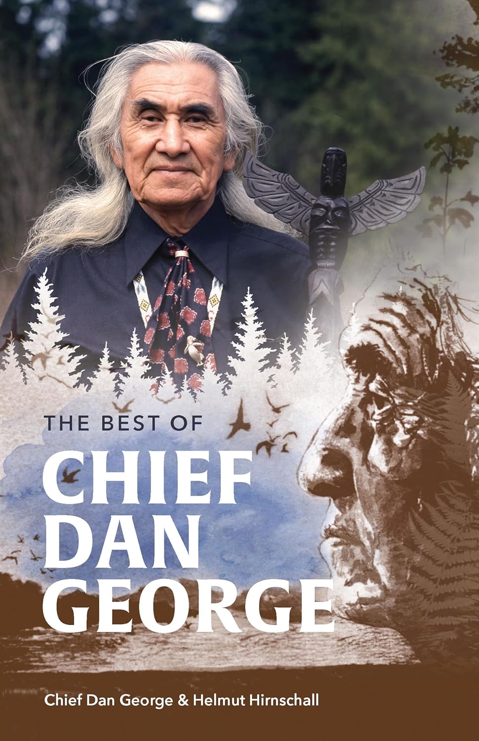 The Best of Chief Dan George Hard Cover