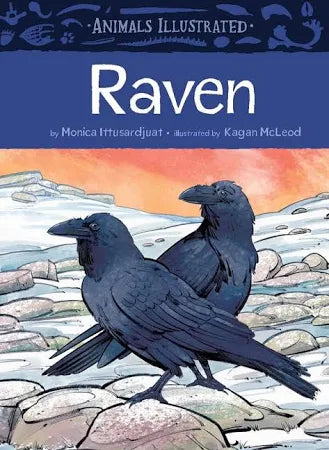 Animals Illustrated: Raven by Monica Ittusardjuat Hard cover -  - Book - House of Himwitsa Art Gallery