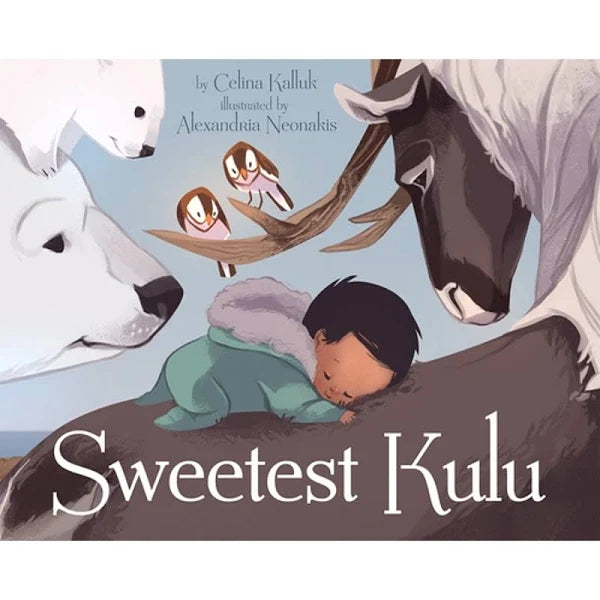 Sweetest Kulu - Hard Cover 5th Edition - 9781772272604 - House of Himwitsa Native Art Gallery and Gifts