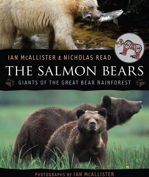 The Salmon Bears Book Giants Of The Great Bear Rainforest - The Salmon Bears Book Giants Of The Great Bear Rainforest -  - House of Himwitsa Native Art Gallery and Gifts